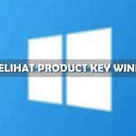 Cara Melihat Product Key Windows 10 Terlengkap