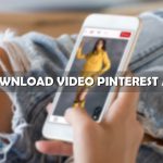 Cara Download Video Pinterest Android Tanpa Apliaksi