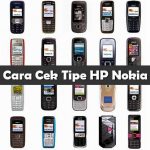 Cara Cek Tipe HP Nokia