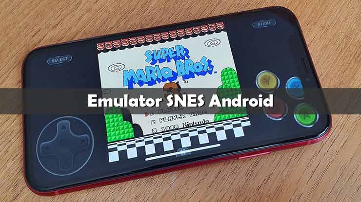 Emulator SNES Android