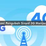 Aplikasi Pengubah Sinyal 3G Menjadi 4G
