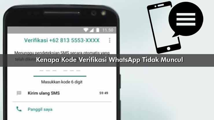 Kenapa Kode Verifikasi WhatsApp Tidak Muncul