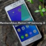 Cara Membersihkan Memori HP Samsung J2 Prime