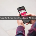 Cara Transfer Pulsa Smartfren Lewat MySmartfren, Mudah Banget!