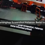 Tidak Dapat Menangkap Screenshot Halaman Berisi Informasi Pribadi