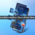 Cara Menonaktifkan Glance Redmi Note 8