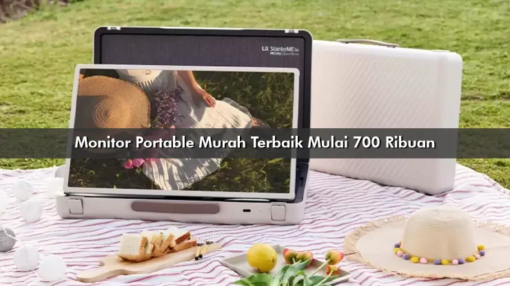 Monitor Portable Murah Terbaik Mulai 700 Ribuan