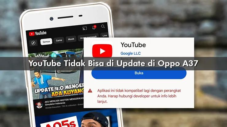YouTube Tidak Bisa di Update di Oppo A37